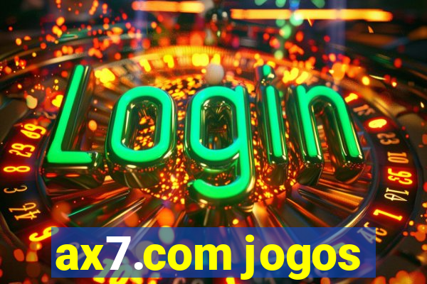 ax7.com jogos